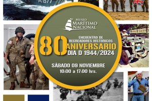Museo Marítimo Nacional realizará encuentro de recreadores históricos para conmemorar el desembarco en Normandía Museo Marítimo Nacional realizará encuentro de recreadores históricos para conmemorar el desembarco en Normandía
